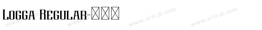 Logga Regular字体转换 Logga Regular字体转换